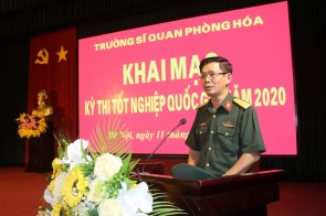 Trường Sĩ quan Phòng hóa khai mạc kỳ Thi tốt nghiệp Quốc gia năm 2020