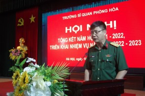 TRƯỜNG SĨ QUAN PHÒNG HÓA TỔ CHỨC THÀNH CÔNG  HỘI NGHỊ TỔNG KẾT NĂM HỌC 2021-2022, TRIỂN KHAI  NHIỆM VỤ NĂM HỌC 2022-2023