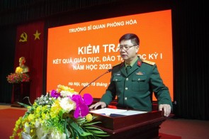 Trường Sĩ quan Phòng hóa Kiểm tra kết quả giáo dục, đào tạo Học kỳ I, năm học 2023-2024